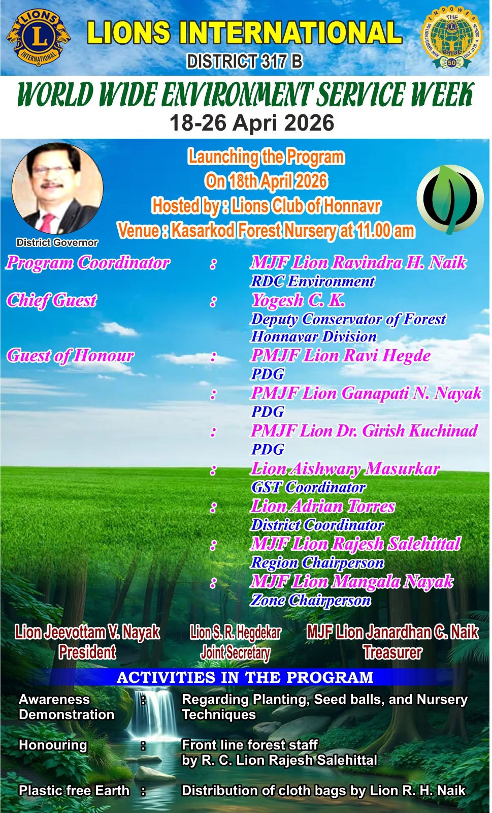 Inaugural Invitation To Clubs with Programs: Launch Of The Environment Week Of Service : 18th April 2026 Venue : Kasarkod Forest Nursery  at Honnavar Time : 11:00 am Inaugural / Launch Program Details:, 1)	Awareness Demonstration : Seed Balls, Regarding P