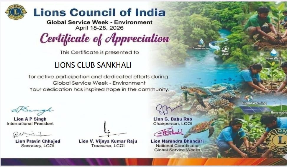 The Certificate of Appreciation for the Efforts and Hard Work from LCOI for Cleaner and Greener Goa with Environment Week of Service to it's Best for LC Sanquelim and LC Tivim