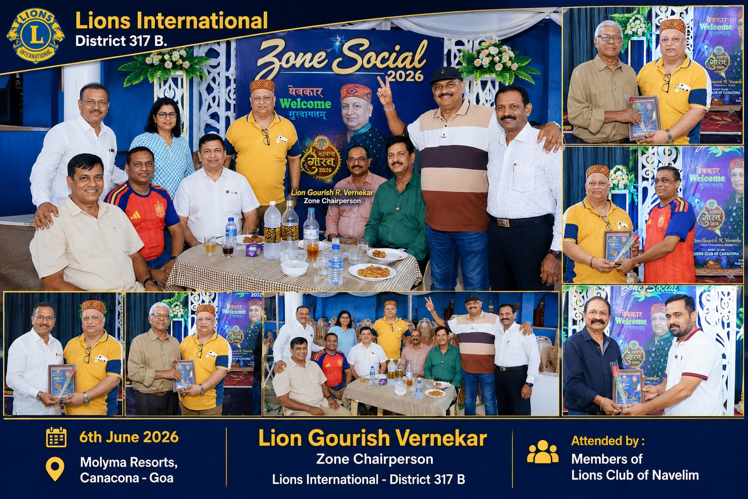Zone Social 2026 Lion Gourish Vernekar, Zone Chairperson Lions International - District 317 B 6th June 2026 Molyma Resorts, Canacona – Goa